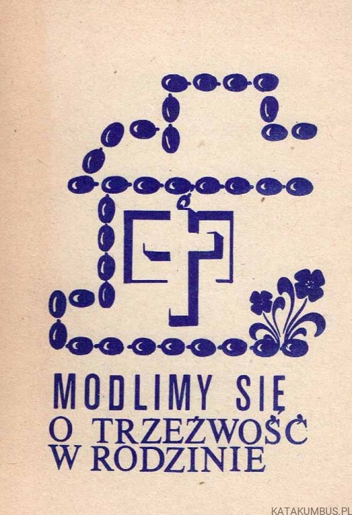 Modlimy się o trzeźwość w rodzinie. PRACA ZBIOROWA