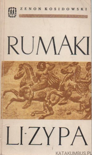 Rumaki Lizypa. ZENON KOSIDOWSKI