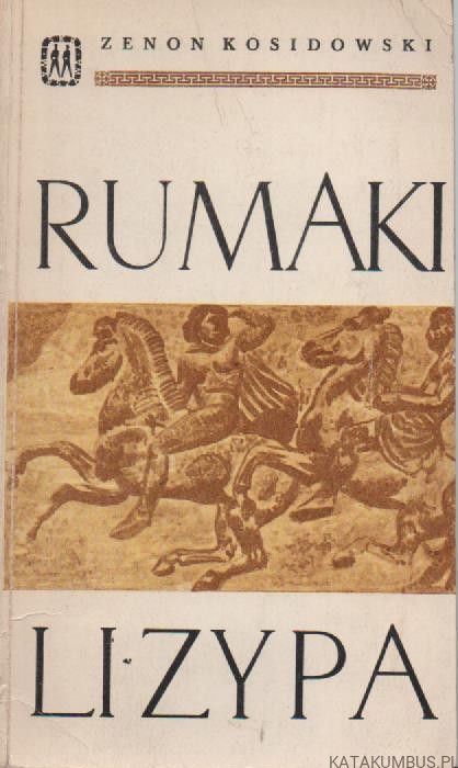 Rumaki Lizypa. ZENON KOSIDOWSKI