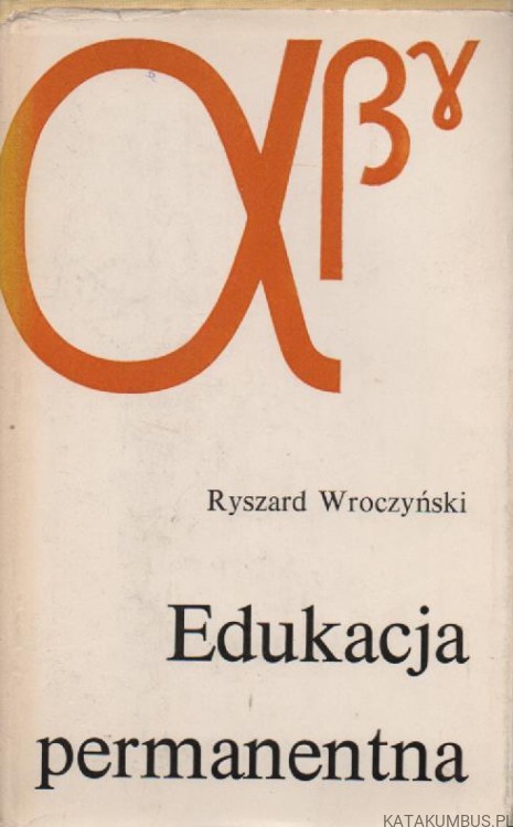 Edukacja permanentna. RYSZARD WROCZYŃSKI