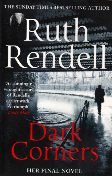 Dark Corners (j. ang) RUTH RENDELL