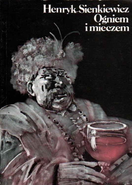 Ogniem i mieczem. Tomy 1-2. HENRYK SIENKIEWICZ