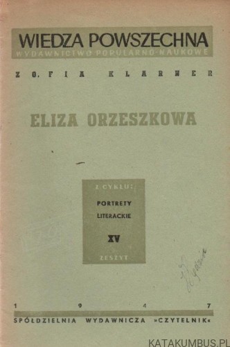 Eliza Orzeszkowa. ZOFIA KLARNER. 1947r.