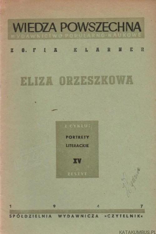 Eliza Orzeszkowa. ZOFIA KLARNER. 1947r.