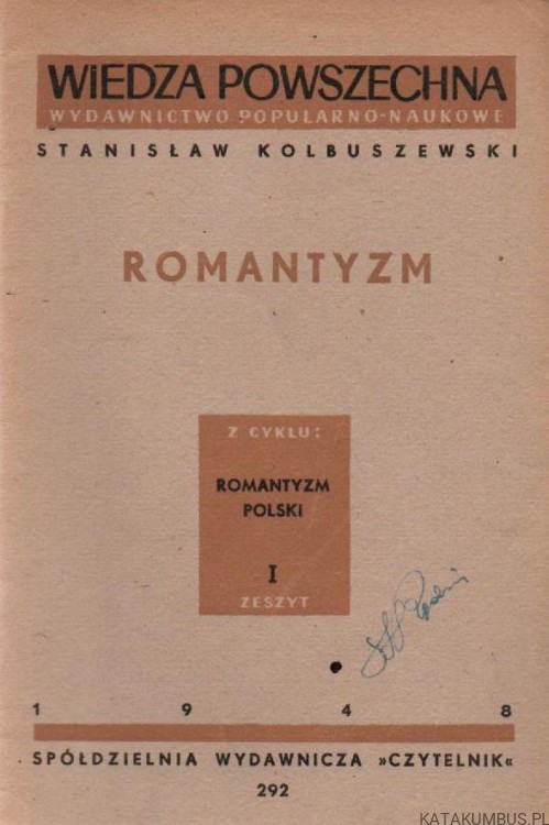 Romantyzm. STANISŁAW KOLBUSZEWSKI. 1948r.