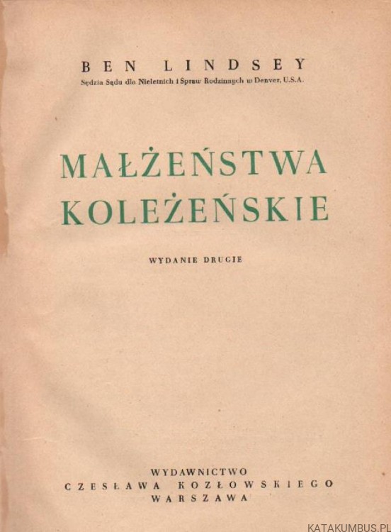 Małżeństwa koleżeńskie. BEN LINDSEY 1949 r.