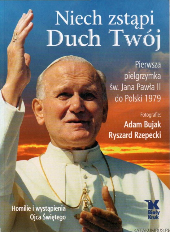 Niech zstąpi Duch Twój.  red. JOLANTA SOSNOWSKA