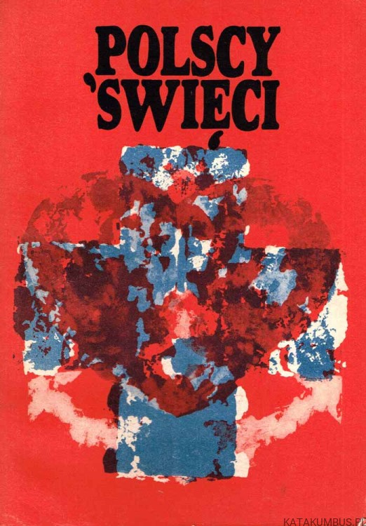 Polscy Święci Tom 2. O. JOACHIM ROMAN BAR