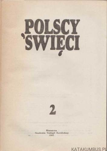 Polscy Święci Tom 2. O. JOACHIM ROMAN BAR