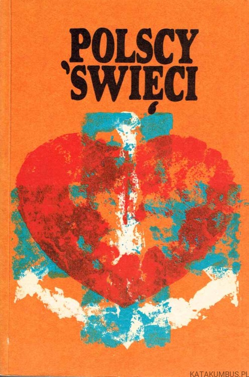 Polscy Święci Tom 3. O. JOAHIM ROMAN BAR