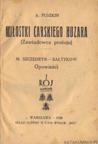 Miłostki Carskiego Huzara. A. PUSZKIN (1926r.)