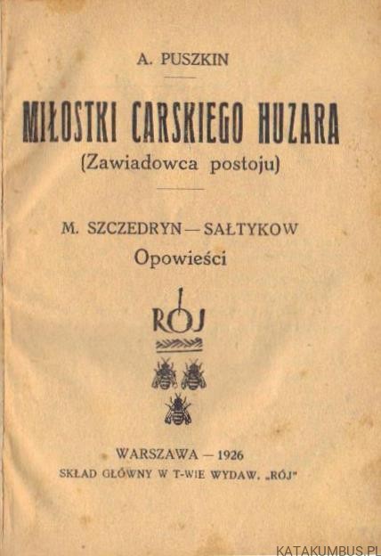 Miłostki Carskiego Huzara. A. PUSZKIN (1926r.)