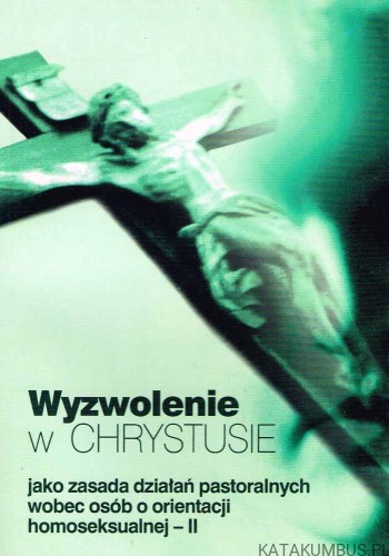 Wyzwolenie w Chrystusie cz. II. PRACA ZBIOROWA