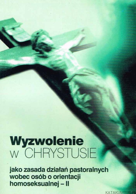 Wyzwolenie w Chrystusie cz. II. PRACA ZBIOROWA