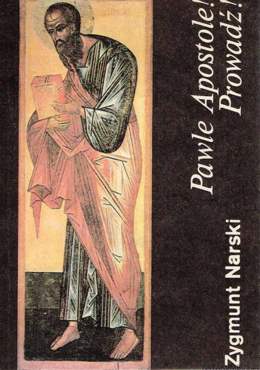 Pawle Apostole! Prowadź! Zygmunt Narski