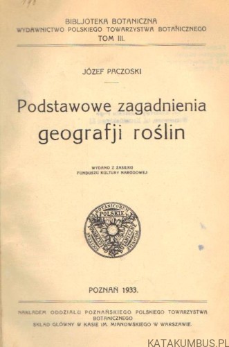 Podstawowe zagadnienia geografji roślin. JÓZEF PACZOSKI (1933r.) 2