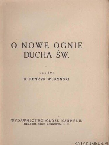O nowe ognie Ducha Świętego. X. HENRYK WERYŃSKI (1946r.) 2