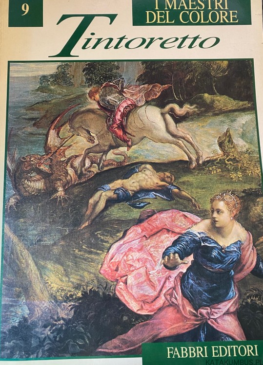 I maestri del colore. Tintoretto. Red. GIOVANNI GIOVANNINI