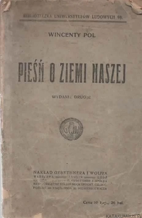 Pieśń o ziemi naszej. WINCENTY POL (1922 r.)