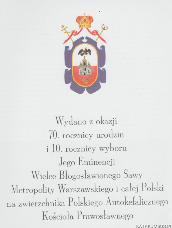 W służbie Bogu i ludziom. Księga Jubileuszowa Metropolity Warszawskiego. PRACA ZBIOROWA