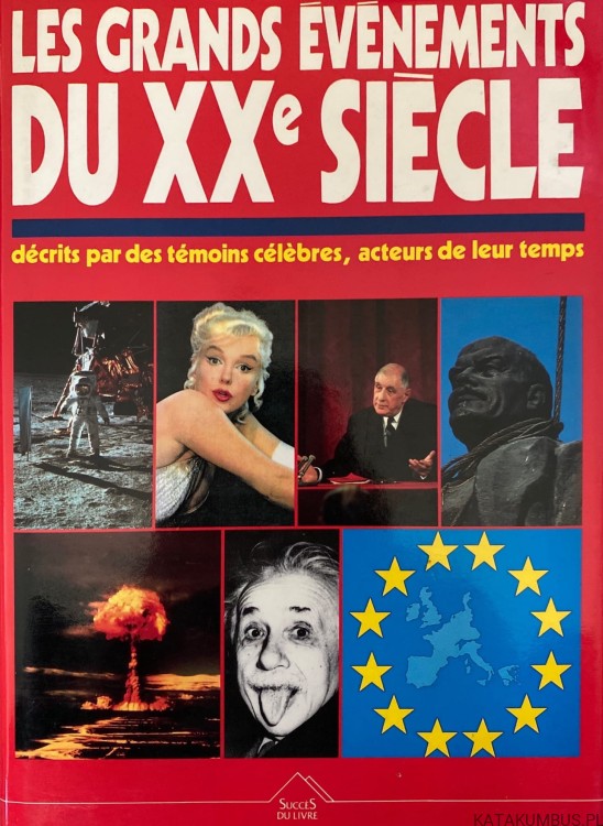 Les grands evenements du XX e siecle. OPR. D'ALI KADJAR, JEAN-FRANCOIS COLOSIMO