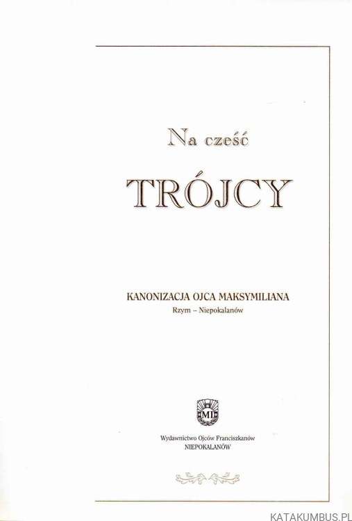 Na cześć Trójcy. Red. MACIEJ IGIELSKI