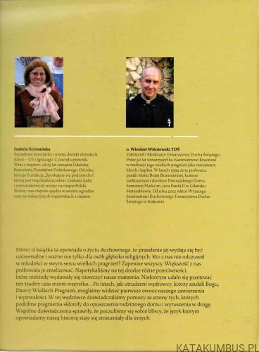 Spełnione pragnienie. IZABELA SZYMAŃSKA, O. WIESŁAW WIŚNIEWSKI TDŚ