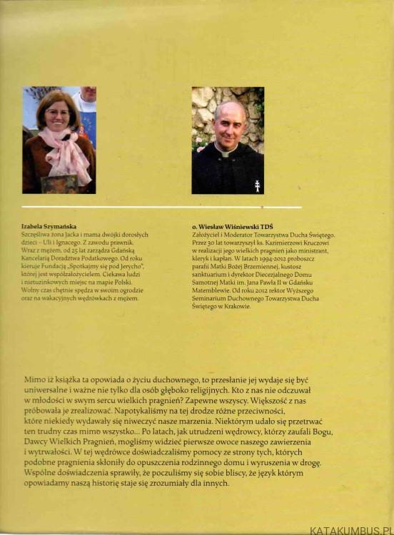 Spełnione pragnienie. IZABELA SZYMAŃSKA, O. WIESŁAW WIŚNIEWSKI TDŚ