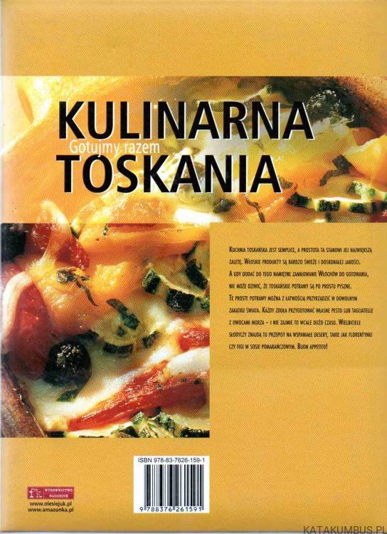 Kulinarna Toskania. RED. MARCIN WÓJCIK.