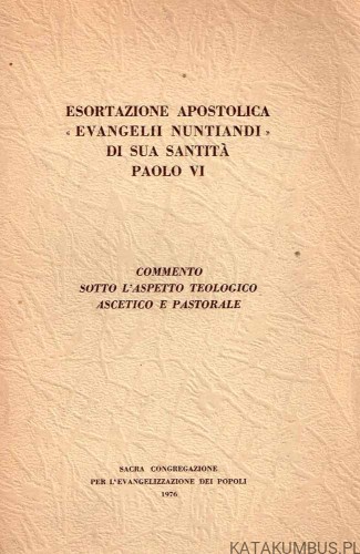 Esortazione Apostolica Evangelii Nuntiandi / Paolo VI