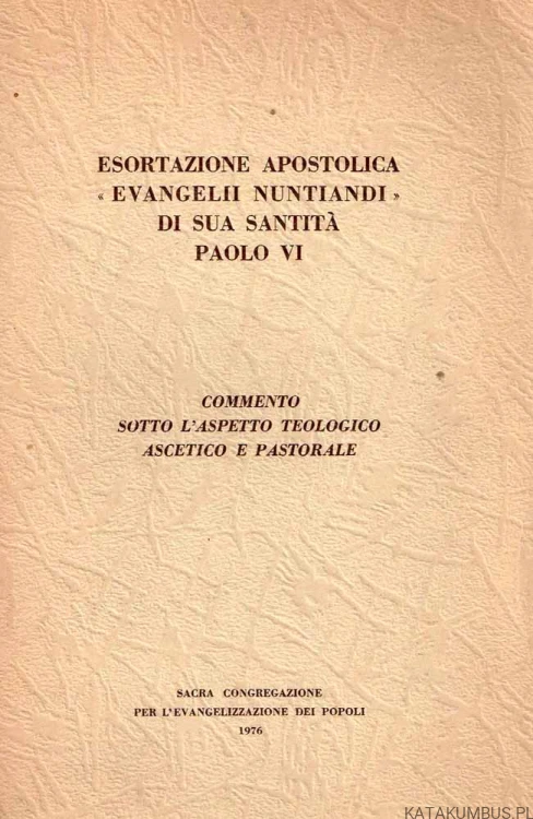 Esortazione Apostolica Evangelii Nuntiandi / Paolo VI