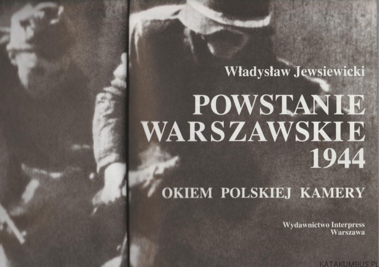 Powstanie Warszawskie 1944. WŁDYSŁAW JEWSIEWICKI