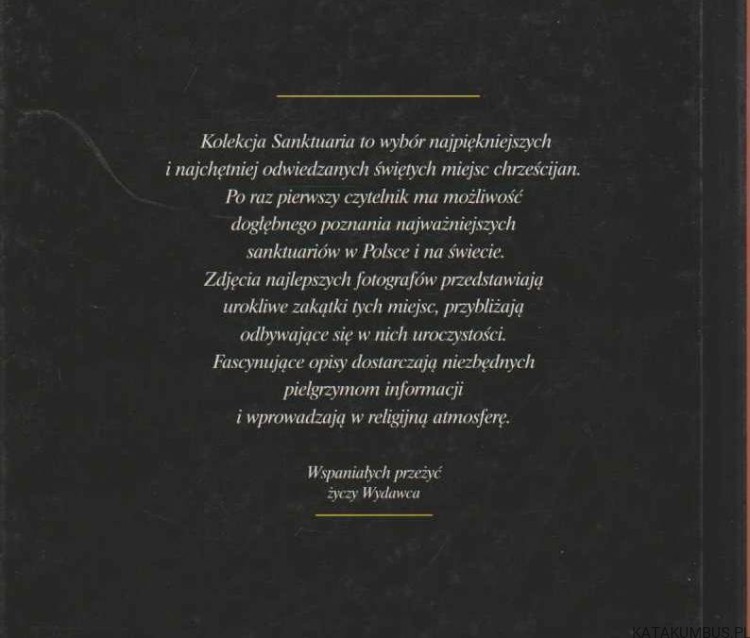 Najpiękniejsze Sanktuaria Tom.VI. red. WANDA BEDNARCZUK