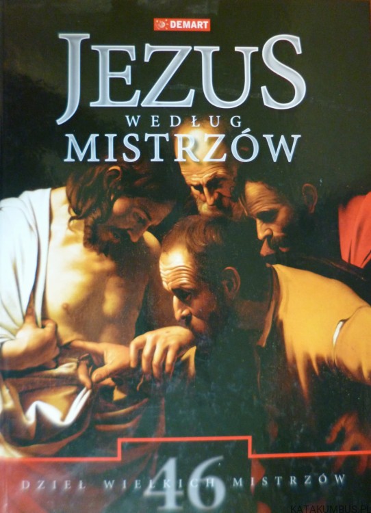 Jezus według mistrzów. Elżbieta Olczak