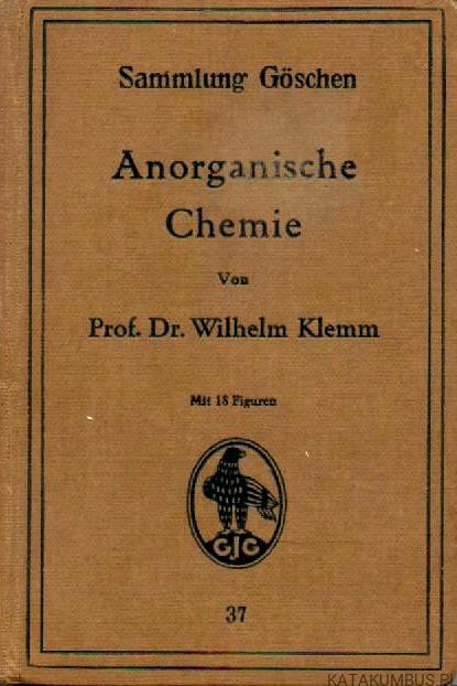 Anorganische Chemie. SAMMLUNG GOSCHEN. 1935r. (j. niemiecki)
