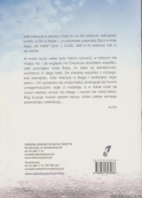 Masz to, w co wierzysz. JANUSZ B (Autograf Autora)