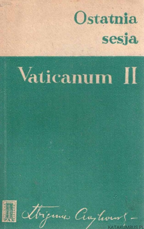 Ostatnia sesja Vaticanum II / Zbigniew Czajkowski