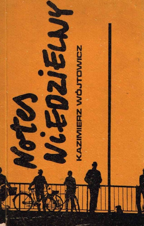 Notes niedzielny. KAZIMIERZ WÓJTOWICZ