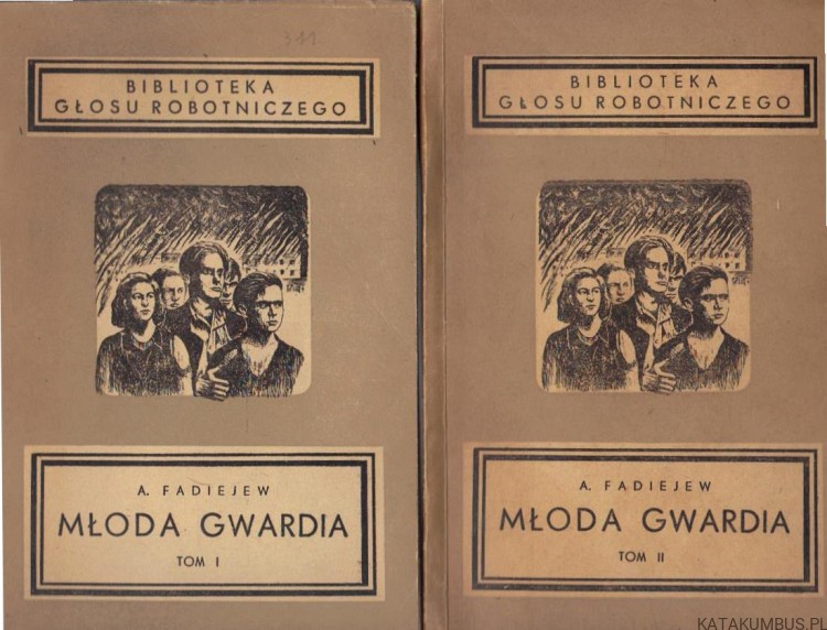Młoda gwardia. Tom I-II. ALEKSANDER FADIEJEW (1950r.)