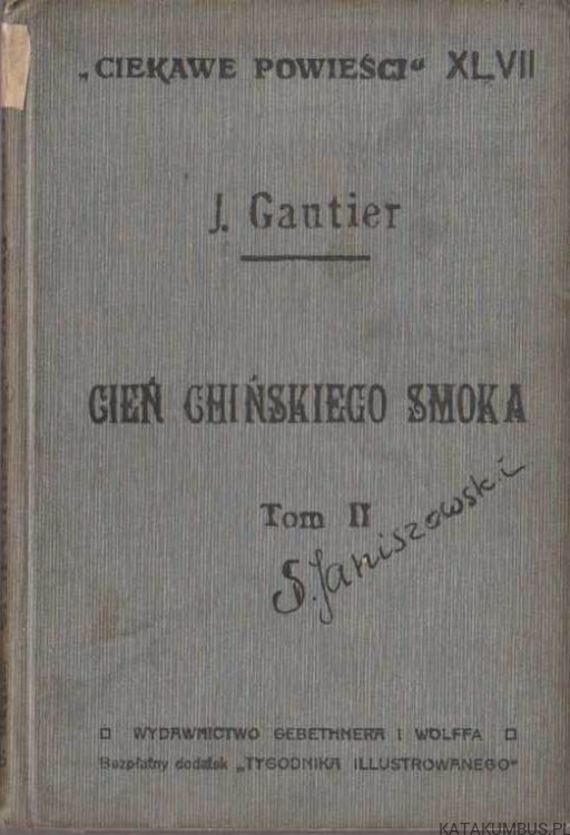 Cień chińskiego smoka. Tom II. JUDYTA GAUTIER (1913r.)