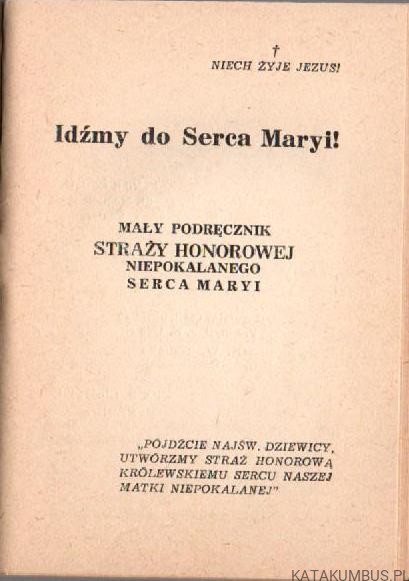 Idźmy do Serca Maryi! PRACA ZBIOROWA. 1938r.