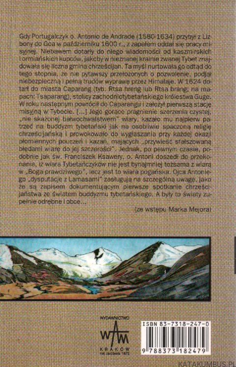 Niedawne odkrycie Wielkiego Kataju albo Państw Tybetu. ANTONIO DE ANDRADE SJ