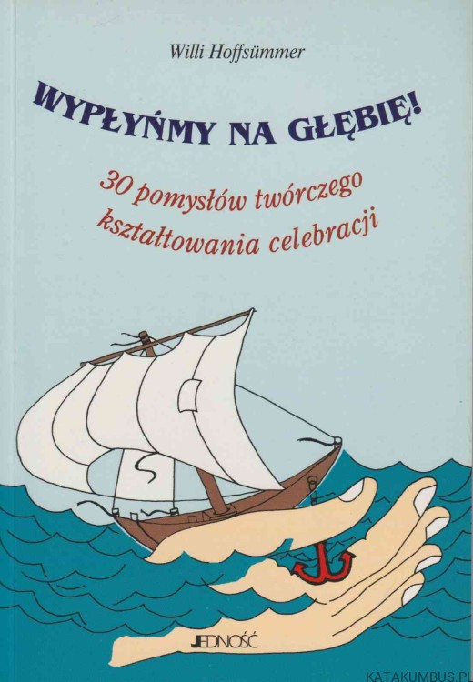 Wypłyńmy na głębię! WILLI HOFFSUMMER