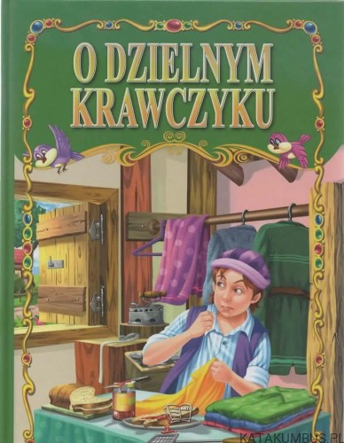 O dzielnym krawczyku. PRACA ZBIOROWA