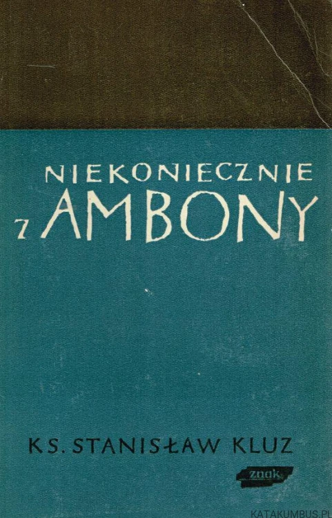 Niekoniecznie z ambony / Ks. Stanisław Kluz