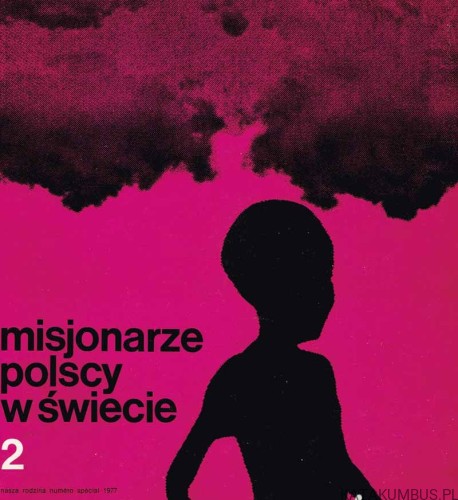 Misjonarze Polscy w Świecie 2. PRACA ZBIOROWA