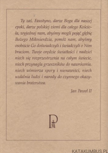 Modlę się ze świętą Faustyną. PIOTR SZWEDA MS