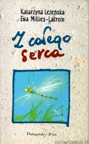 Z całego serca. KATARZYNA LEŻEŃSKA, EWA MILLIES-LACROIX
