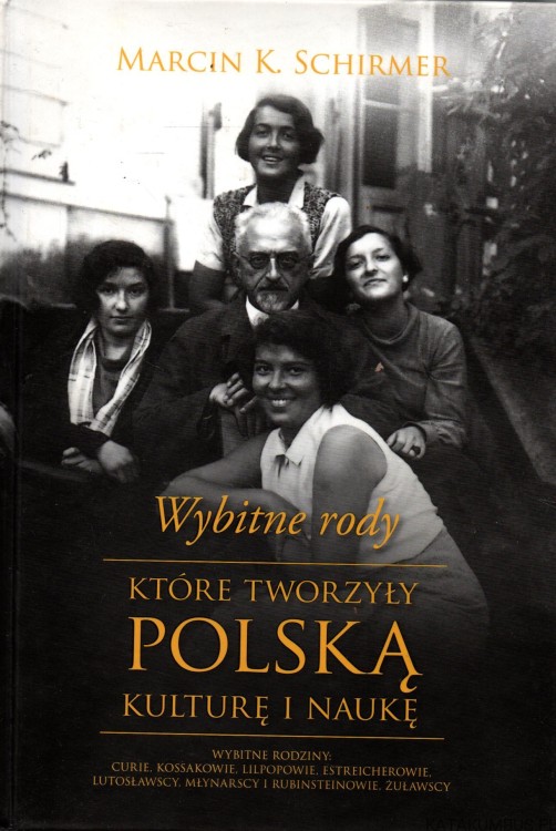 Wybitne rody. MARCIN K. SCHIRMER