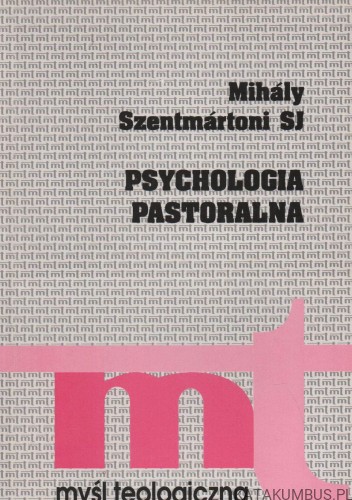 Psychologia pastoralna. MIHALY SZENTMARTONI SJ